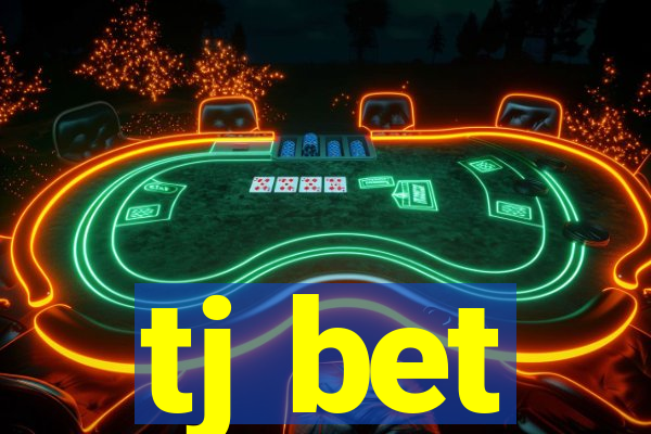 tj bet